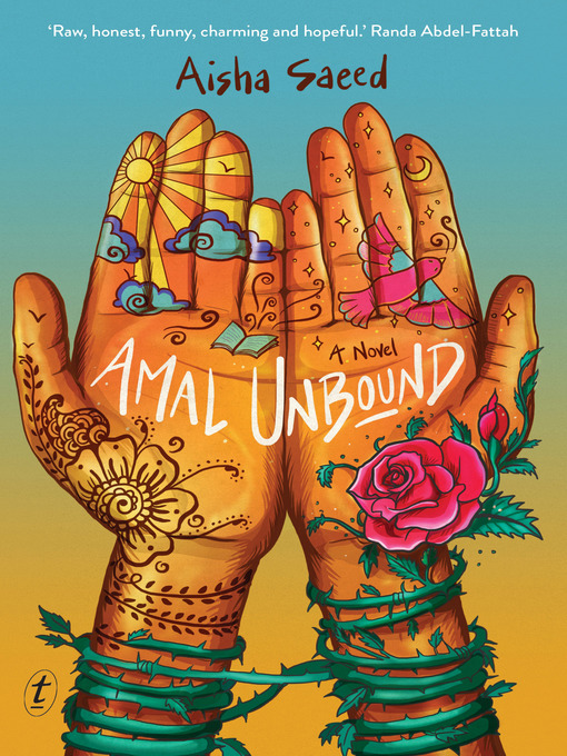 Title details for Amal Unbound: a Novel by Aisha Saeed - Available